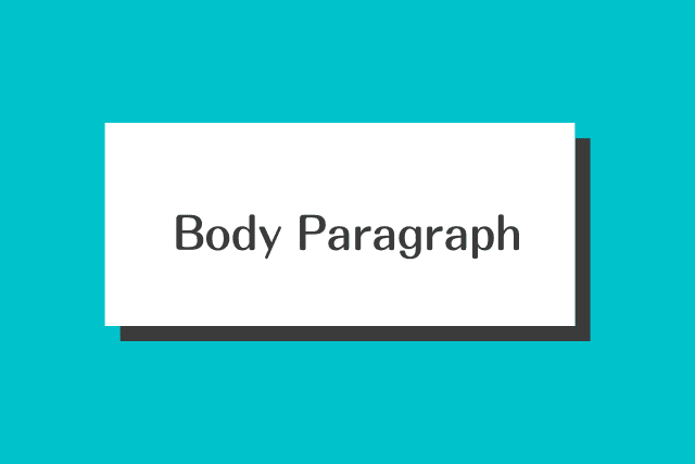 英語のエッセイのbody Paragraph書き方 例文